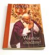 Wstańcie, chodźmy! Jan Paweł II 