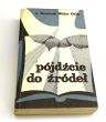 Pójdźcie do źródeł codzienne rozważania czytań mszalnych o. Dominik Wider OCD