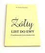 Żółty list do Ewy O podstawach życia duchownego  ks. Dariusz Grelecki 