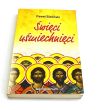 ŚWIĘCI UŚMIECHNIĘCI   Paweł Bieliński