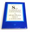 Style komunikacji rodzicielskiej a identyfikacja dzieci z rodzicami  Michał Grygielski