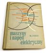 Maszyny i napęd elektryczny  Wł. Sawicki 