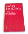 Polska Anarchia. Paweł Jasienica