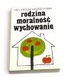 Rodzina moralność wychowanie  Helidor Muszyński 