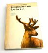 Gospodarstwo łowieckie  A. Haber T. Pasławski S. Zaborowski