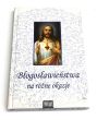 Błogosławieństwa na różne okazje