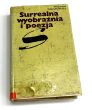 Surrealna wyobraźnia i poezja  Małgorzata Baranowska