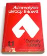 Automatyka - układy liniowe t. 1 Sygnały i układy  Philippe de Laminat , Yves Thomas