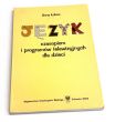 Język czasopism i programów telewizyjnych dla dzieci. Anna Łobos 