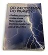 Od złudzenia do prawdy Świadectwo Glorii Polo