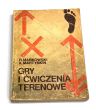 Gry i ćwiczenia terenowe R. Mańkowski, A. Martynki