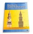 Konkurs matematyczny dla uczniów szkoły podstawowej  Teresa Dziemidowicz 