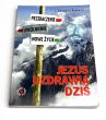 Jezus uzdrawia dziś o. Remigiusz Recław SJ