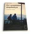 Żyć z pragnieniem niespełnionym. Walter Trobisch 