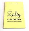 Żółty list do Ewy  O podstawach życia duchowego. Ks. Dariusz Grelecki