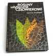 Rośliny użyteczne człowiekowi  Krystyna Bonenberg