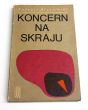 Koncern na skraju. Tadeusz Brzeziński. 