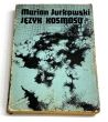 Język Kosmosu. Marian Jurkowski 