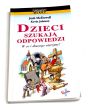 Dzieci szukają dopowiedzi. Josh McDowell Kevin Johnson 