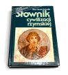 Słownik cywilizacji rzymskiej. Jean-Claude Fredouille. 