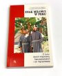 Znak miłości w Peru o. Joachim Roman Bar OFMConv o. Jarosław Wysoczański OFMConv
