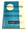 Religia i ja. Tadeusz Kotarbiński, Leopold Infeld, Bertrand Russell 