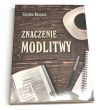 Znaczenie modlitwy. Czesław Bassara