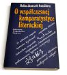 O współczesnej komparatystyce literackiej. Halina Janaszek - Ivanickova 