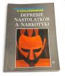 Depresje nastolatków a narkotyki. John Chiles. 