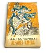 Alfabet Amora. Lech Konopiński. rys. Maja Brezowska 