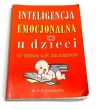 Inteligencja emocjonalna u dzieci. 12-dniowy kurs dla rodziców. S.D. Annamalay