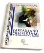 Zarządzanie projektami w organizacjach. J. Davidson Frame