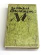 Ja, Michał z Montaigne. Józef Hen