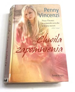 Chwila zapomnienia Penny Vincenzi