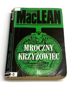 Mroczny krzyżowiec  Alistair MacLean