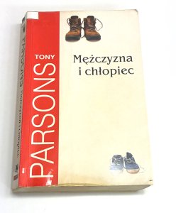 Mężczyzna i chłopiec Tony Parsons