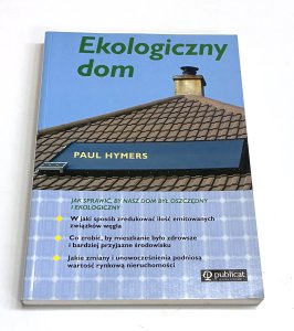 Ekologiczny dom. Paul Hymers