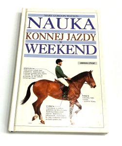 Nauka jazdy konnej w weekend. Mary Watson