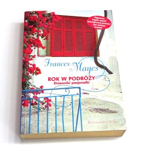 Rok w podróży Frances Mayes