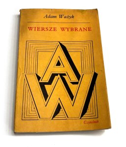 Wiersze wybrane. Adam Ważyk