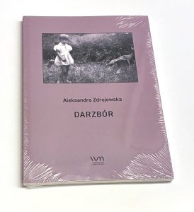 Daszbór. Aleksandra Zdrojewska