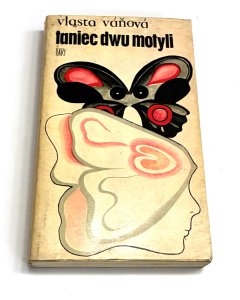 Taniec dwu motyli. Vlasta Vanova