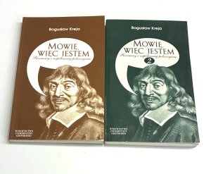 Mówię więc jestem Rozmowy o współczesnej polszczyźnie tom I i II. Bogusław Kreja.