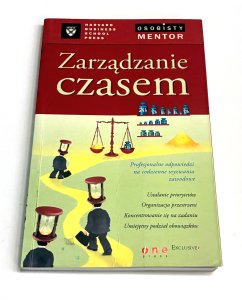 Zarządzanie czasem. Osobisty mentor. red. Melissa Raffoni