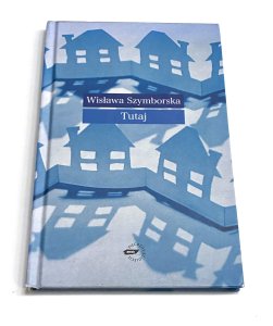 Tutaj Wisława Szymborska