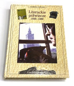 Literackie półwieczne 1939-1989 Andrzej Zawada