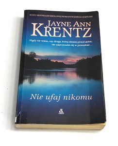 Nie ufaj nikomu Jayne Ann Krentz