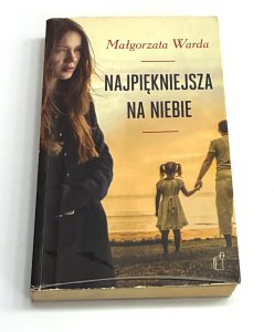 Najpiękniejsza na niebie Małgorzata Warda