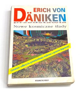 Nowe kosmiczne ślady Erich Von Daniken